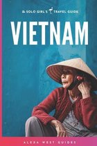 Solo Girl's Travel Guide- Vietnam
