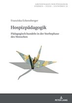 Grundfragen der Paedagogik 23 - Hospizpaedagogik