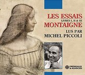 Montaigne - Montaigne: Les Essais - Livres I, II & III (4 CD)