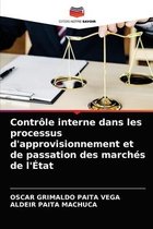 Controle interne dans les processus d'approvisionnement et de passation des marches de l'Etat