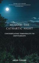 Memoir: The Cathartic Night