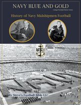 College Football Patriot- Navy Blue and Gold - History of Navy Midshipmen Football