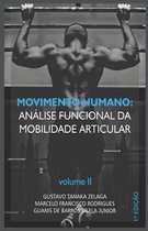 Movimento Humano: analise funcional da mobilidade articular