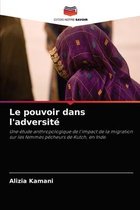 Le pouvoir dans l'adversite