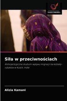 Sila w przeciwnościach