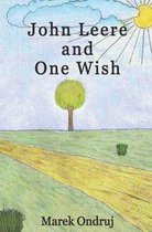 John Leere and One Wish