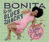 Bonita & The Blues Shacks - Sweet Thing (CD)