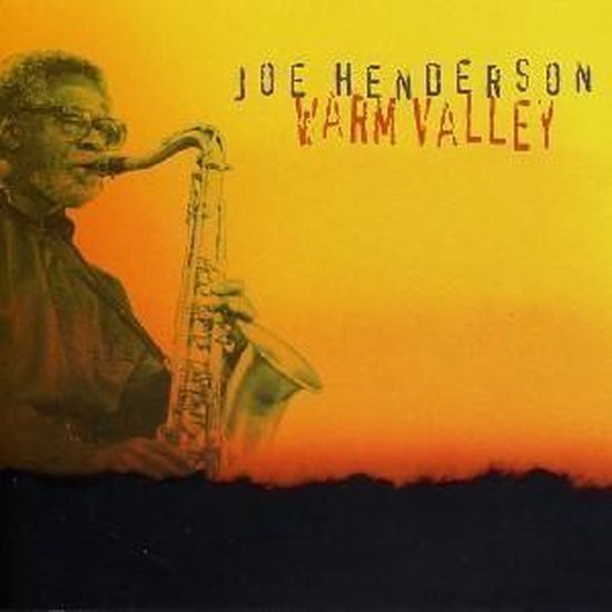 Joe Henderson - Warm Valley (CD)