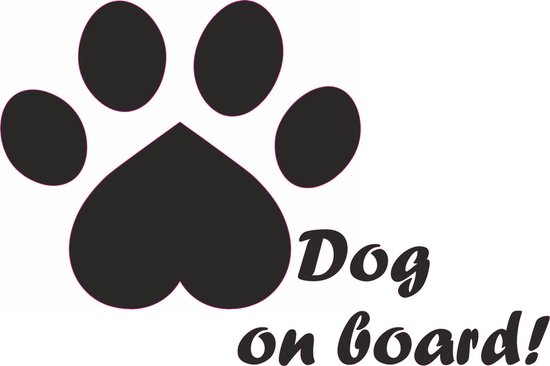 lening Heel veel goeds iets Hond - dog on board - autoraamsticker - autosticker - pootje - hondenpoot -  auto -... | bol.com