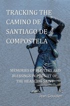 Tracking the Camino de Santiago de Compostela