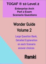 TOGAF 10 2 - TOGAF® 10 Level 2 Enterprise Arch Part 2 Exam Wonder Guide Volume 2