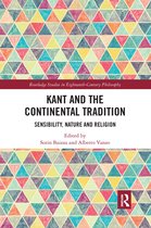Routledge Studies in Eighteenth-Century Philosophy- Kant and the Continental Tradition