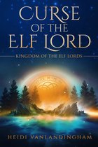 Kingdom of the Elf Lords 2 - Curse of the Elf Lord
