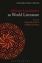 Literatures as World Literature- African Literatures as World Literature