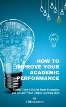 How to Improve Your Academic Performance