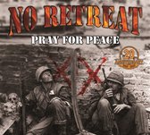 No Retreat - Pray For Peace (CD)