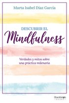 Psicología y neurociencia - Descubrir el Mindfulness