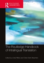 Routledge Handbooks in Translation and Interpreting Studies-The Routledge Handbook of Intralingual Translation