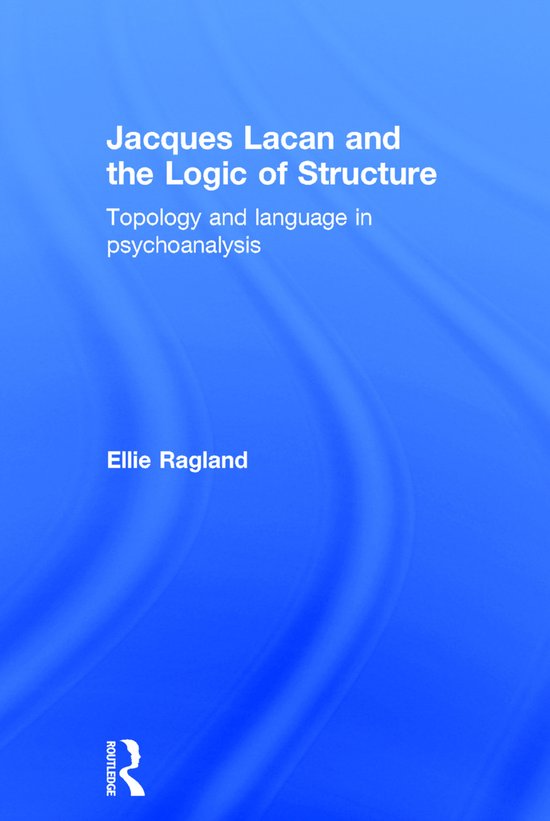 Jacques Lacan and the Logic of Structure - cover