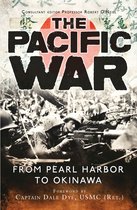 Pacific War From Pearl Harbor To Okinawa