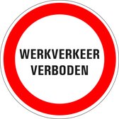 Werkverkeer verboden sticker 400 mm