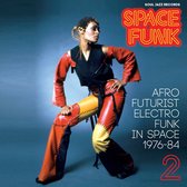 V/A - Space Funk 2: Afro Futurist Electro Funk In Space 1976-84 (Cd)