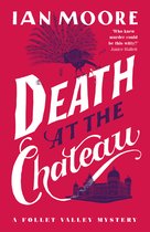 A Follet Valley Mystery- Death at the Chateau