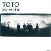 TOTO - Pamela 7INCH VINYL SINGLE