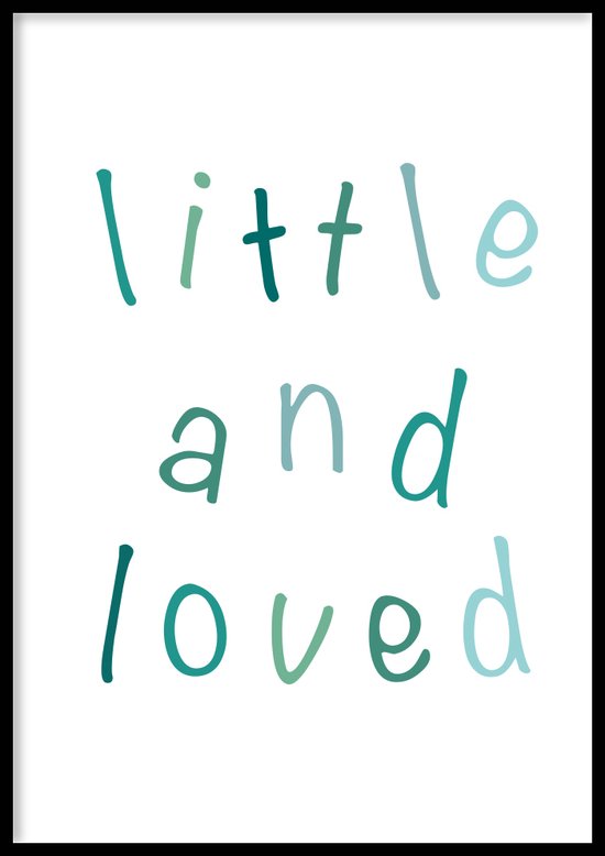 Poster Little and loved groen - Kinderkamer poster - Babykamer poster - Kinderkamer decoratie - 30x40 cm - Exclusief lijst - WALLLL