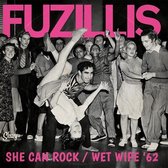The Fuzillis - She Can Rock/Wet Wip '62 (7" Vinyl Single)