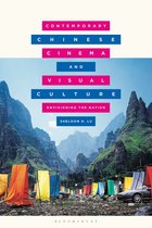 Global East Asian Screen Cultures- Contemporary Chinese Cinema and Visual Culture