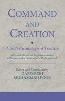 Ismaili Texts and Translations- Command and Creation: A Shi‘i Cosmological Treatise