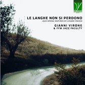 Gianni Virone - Le Langhe Non Si Perdono (Jazz Opera Inspired By Cesare Pavese) (CD)
