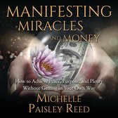 Manifesting Miracles and Money