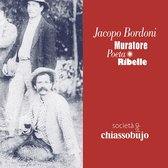 Societa'del Chiassobujo - Jacopo Bordoni (CD)
