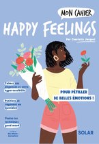 Mon cahier - Mon cahier Happy feelings