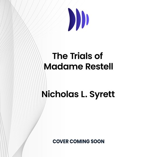 The Trials of Madame Restell - cover