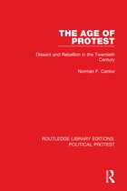 Routledge Library Editions: Political Protest-The Age of Protest