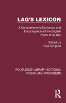Routledge Library Editions: Prison and Prisoners- Lag's Lexicon