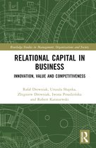 Routledge Studies in Management, Organizations and Society- Relational Capital in Business