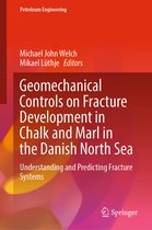 Petroleum Engineering- Geomechanical Controls on Fracture Development in Chalk and Marl in the Danish North Sea