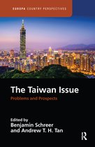 Europa Country Perspectives-The Taiwan Issue: Problems and Prospects
