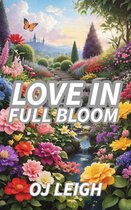 Love in Full Bloom
