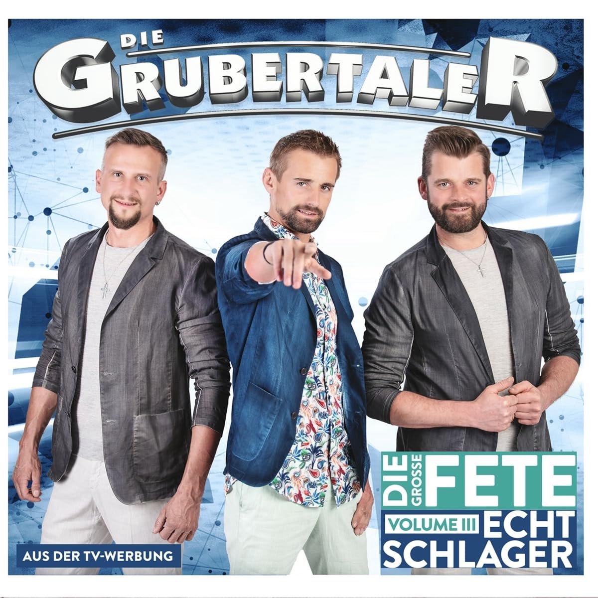 Die Grubertaler - Echt Schlager, Die Grosse Fete - Volume Iii (CD)