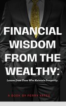 Financial Wisdom from the Wealthy
