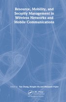 Resource, Mobility And Security Management in Wireless Networks And Mobile Communications