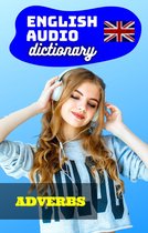 English Audio Dictionary 4 - English Audio Dictionary - Adverbs