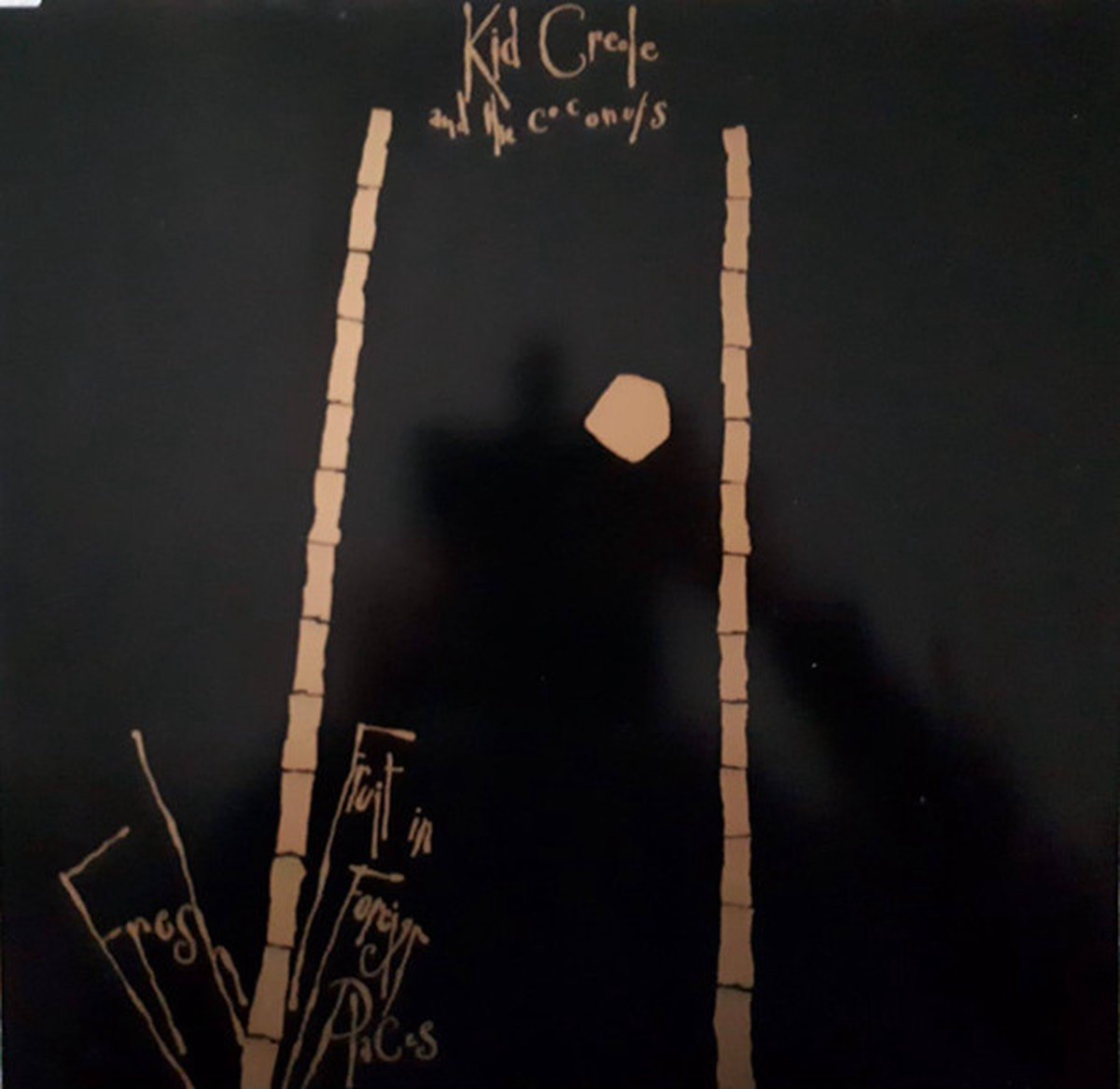 Kid Creole And The Coconuts - Fresh Fruit In Foreign Places (LP)