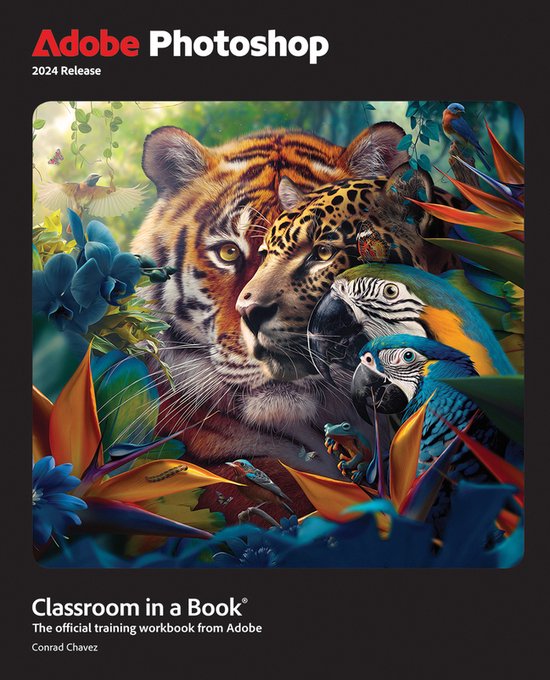 Classroom in a Book- Adobe Photoshop Classroom in a Book 2024 Release