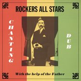 Rockers All Stars - Chanting Dub With The Help Of The Father (LP)